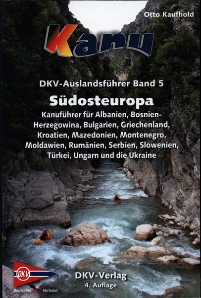 DKV Flussführer Band 5 Südosteuropa Auflage 4 von 2012